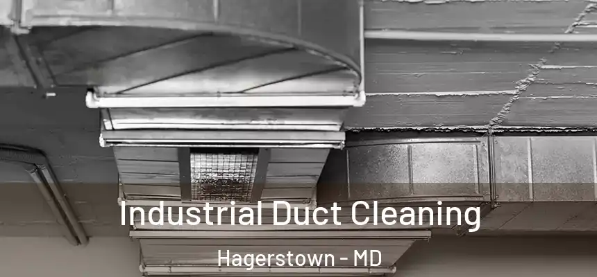  Industrial Duct Cleaning Hagerstown - MD